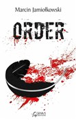 Zobacz : Order - Marcin Jamiołkowski