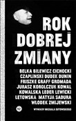 Rok dobrej... - Michał Sutowski -  foreign books in polish 