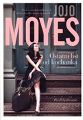 Polska książka : Ostatni li... - Jojo Moyes