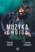 Muzyka dwo... - Ewelina Nawara, Justyna Leśniewicz - Ksiegarnia w UK