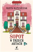 Sopot w tr... - Marta Matyszczak -  Książka z wysyłką do UK