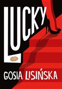 Zobacz : Lucky - Małgorzata Lisińska