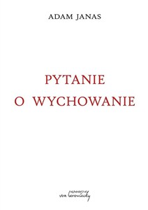 Obrazek Pytanie o wychowanie
