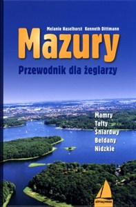 Obrazek Mazury Przewodnik dla żeglarzy Mamry – Tałty – Śniardwy - Bełdany – Nidzkie