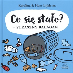 Obrazek Co się stało? Straszny bałagan