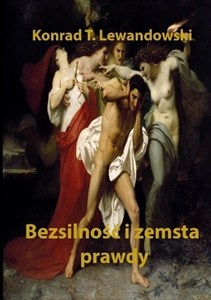 Obrazek Bezsilność i zemsta prawdy
