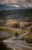 Zobacz : Moja ojczy... - Zdzisław Ratajski