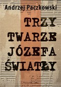 Trzy twarz... - Andrzej Paczkowski -  Książka z wysyłką do UK