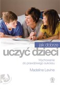 Jak dobrze... - Madeline Levine -  Książka z wysyłką do UK