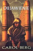 Objawienie... - Carol Berg -  books in polish 