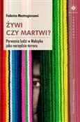 Żywi czy m... - Federico Mastrogiovanni -  Polish Bookstore 