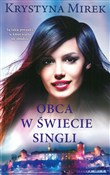 Obca w świ... - Krystyna Mirek -  books in polish 