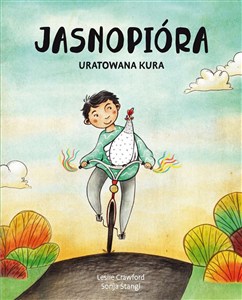 Obrazek Jasnopióra uratowana kura