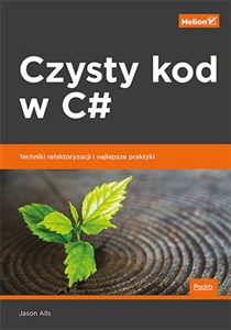 Picture of Czysty kod w C# Techniki refaktoryzacji i najlepsze praktyki
