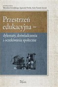 Przestrzeń... - Mirosław Kowalski, Agnieszka Pawlak, Anita Famuła-Jurczak -  foreign books in polish 