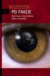 Obrazek Po fakcie Dwa kraje, cztery dekady, jeden antropolog