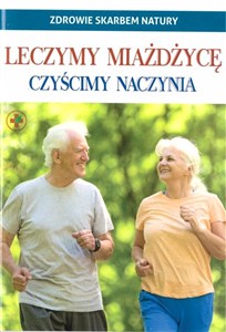 Obrazek Leczymy miażdżycę. Czyścimy naczynia