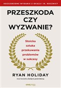 Zobacz : Przeszkoda... - Ryan Holiday
