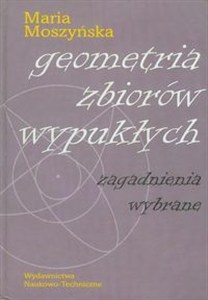 Obrazek Geometria zbiorów wypukłych Zagadnienia wybrane