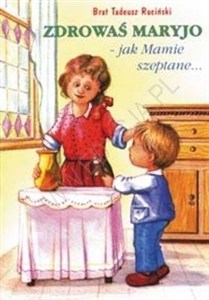 Picture of Zdrowaś Maryjo jak mamie szeptane