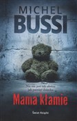 Zobacz : Mama kłami... - Michel Bussi