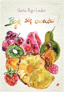 Obrazek Boję się owoców