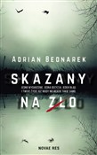 Zobacz : Skazany na... - Adrian Bednarek
