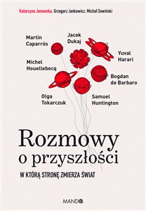 Obrazek Rozmowy o przyszłości W którą stronę zmierza świat
