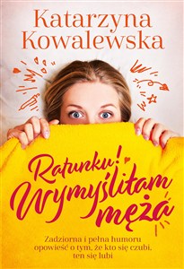 Obrazek Ratunku! Wymyśliłam męża