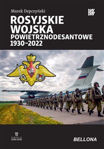 Obrazek Rosyjskie wojska powietrznodesantowe 1930-2022