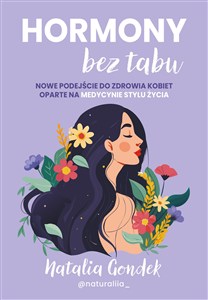 Picture of Hormony bez tabu Nowe podejście do zdrowia kobiet oparte na medycynie stylu życia