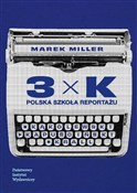 3xK. Polsk... - Marek Miller -  Książka z wysyłką do UK