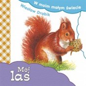 Mój las - Wiesław Drabik -  Polish Bookstore 