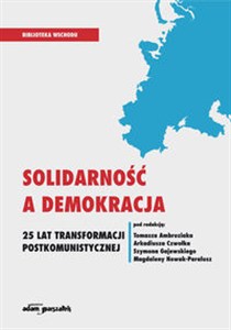 Obrazek Solidarność a demokracja 25 lat transformacji postkomunistycznej