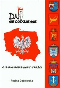 Obrazek Dni niecodzienne O Ziemi rodzinnej treści