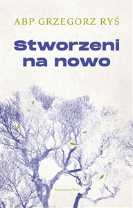 Obrazek Stworzeni na nowo