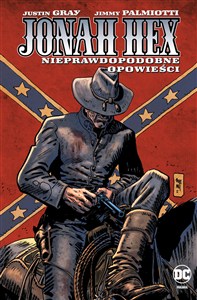 Obrazek Jonah Hex Nieprawdopodobne opowieści Tom 10
