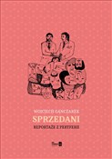 Sprzedani ... - Wojciech Ganczarek -  foreign books in polish 