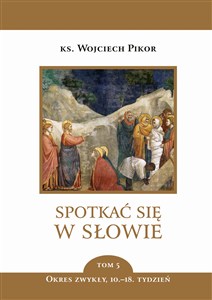 Picture of Spotkać się w słowie. Tom 5