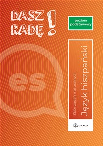 Picture of Dasz Radę! Język hiszpański Zbiór zadań maturalnych Poziom podstawowy Formuła 2023