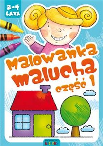 Obrazek Malowanka malucha część 1 2-4 lata