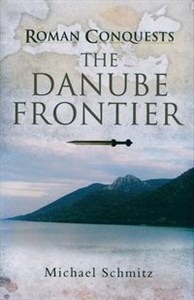 Obrazek Roman Conquests: The Danube Frontier