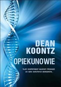 Opiekunowi... - Dean Koontz - Ksiegarnia w UK