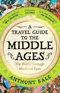 Obrazek A Travel Guide to the Middle Ages