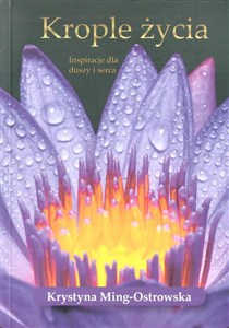 Obrazek Krople życia Inspiracje dla duszy i serca