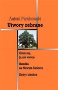 Utwory zeb... - Antoni Pieńkowski -  Polish Bookstore 