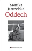 Zobacz : Oddech - Monika Jaruzelska