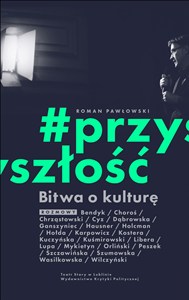 Picture of Bitwa o kulturę Przyszłość