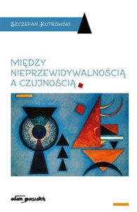 Obrazek Między nieprzewidywalnością a czujnością
