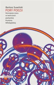 Obrazek Pory poezji Koncepcja czasu w twórczości poetyckiej Krystyny Miłobędzkiej